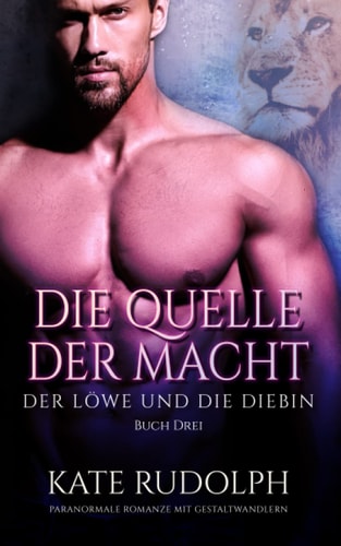 Die Quelle Der Macht Paranormale Romanze Mit Gestaltwandlern