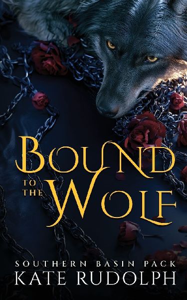 Bound to the Wolf: Enemies to lovers Witch/Shifter Romance: Deluxe Paperback