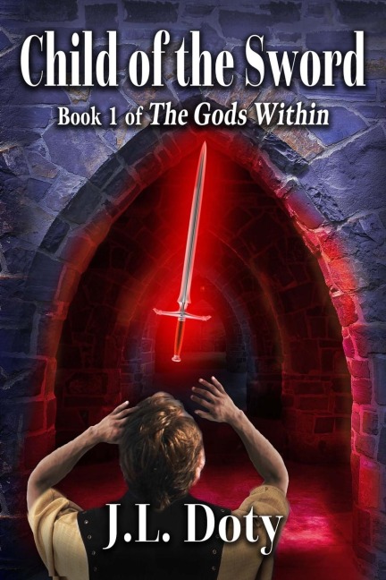 Child of the Sword: Epic Fantasy of Magic, Witches and Demon Halfmen