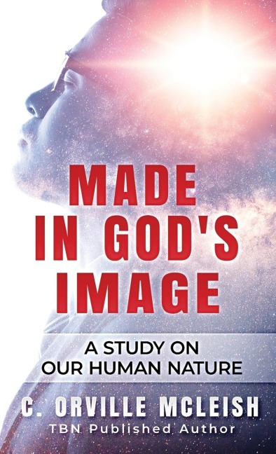 Made In Gods Image: A Study On Our Human Nature