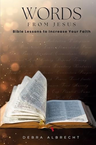 Words from Jesus Bible Lessons to Increase Your Faith