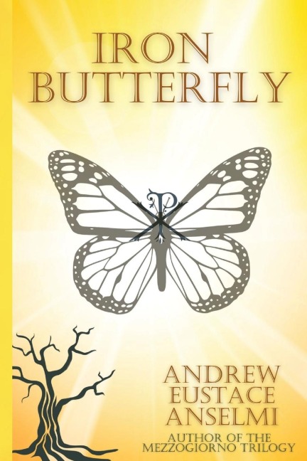 Iron Butterfly: The Mezzogiorno Trilogy