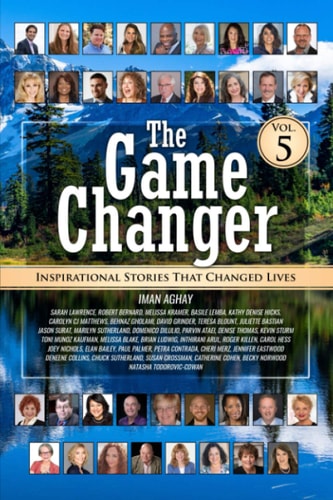 The Game Changer (Volume 5) Inspirational Stories That Changed Lives