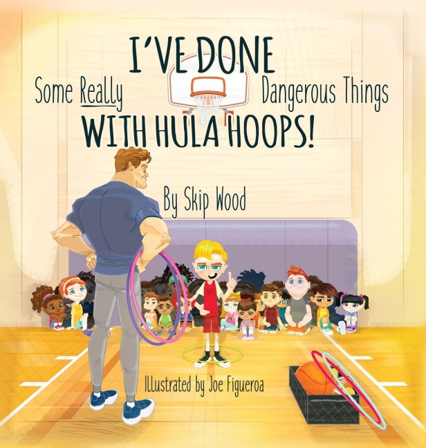 Ive Done Some Really Dangerous Things With Hula Hoops