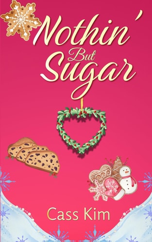 Nothin' But Sugar A Holiday Cozy