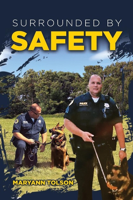 Surrounded by Safety
