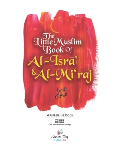 The Little Muslim Book of Al-Isra' & Al-Mi'raj