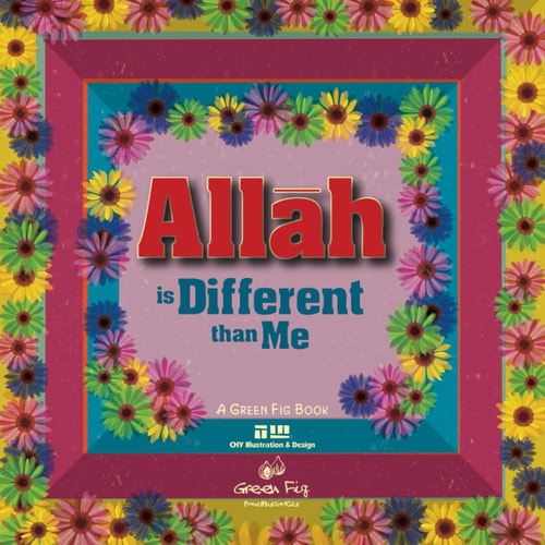Allah is Different Than Me