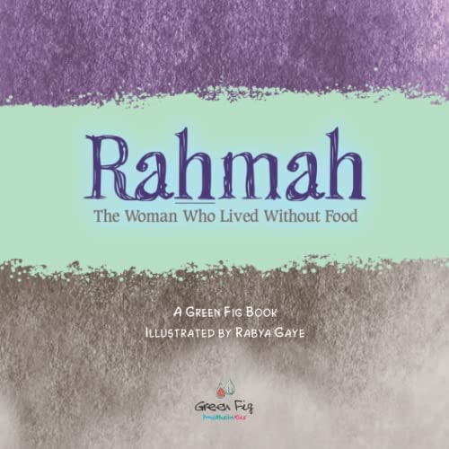 Rahmah The Woman Who Lived Without Food