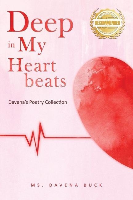 Deep in My Heartbeats: Davenas Poetry Collection