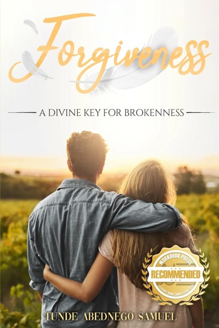 Forgiveness: A Divine Key for Brokenness