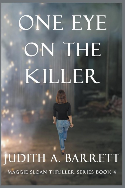 One Eye on the Killer