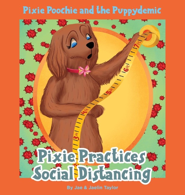 Pixie Poochie and the Puppydemic: Pixie Practices Social Distancing