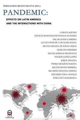 Pandemic: Effects On Latin America And the Interactions With China