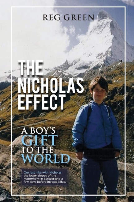 The Nicholas Effect: A Boys Gift to the World