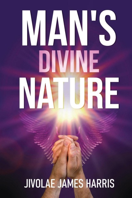 Mans Divine Nature
