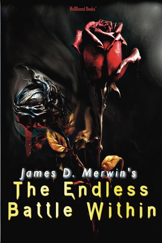 The Endless Battle Within