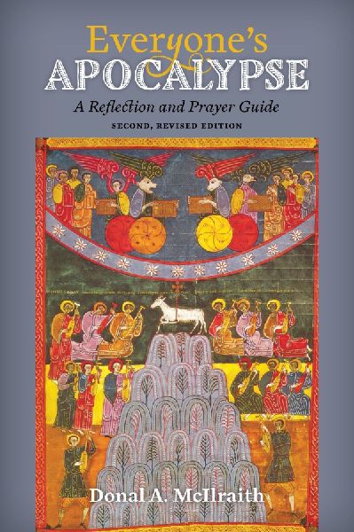 Everyones Apocalypse: A Reflection and Prayer Guide, 2nd Edition