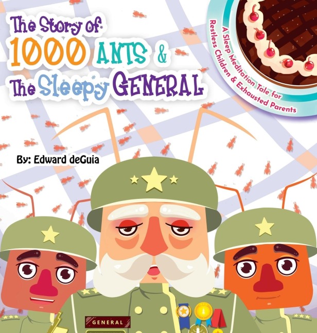 The Story of 1000 Ants &amp; The Sleepy General