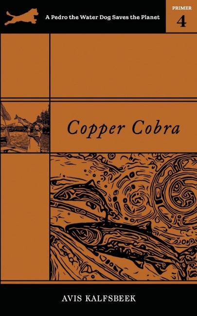 Copper Cobra: Eco-fiction Novella