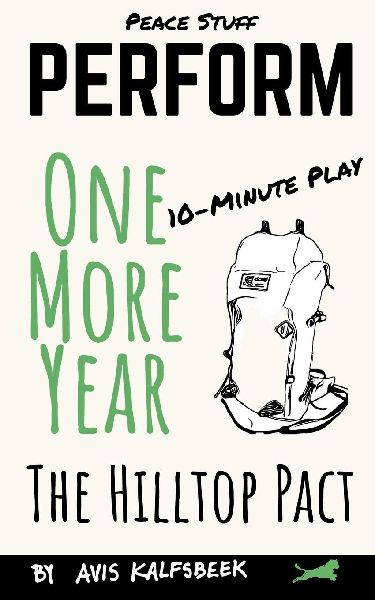 One More Year - The Hilltop Pact: A 10-Minute Environmental Comedy-Drama