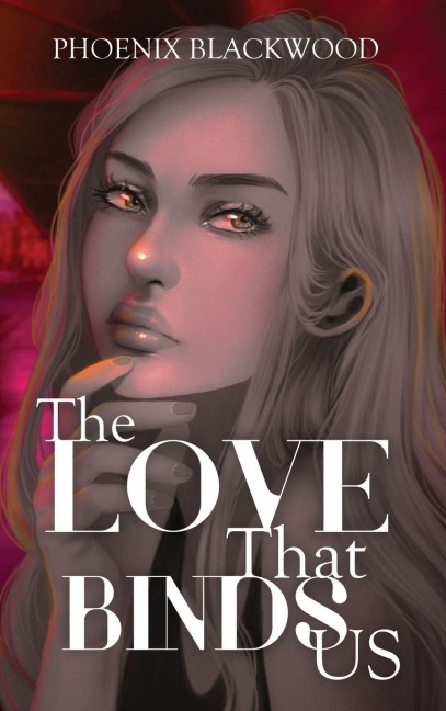 The Love that Binds Us