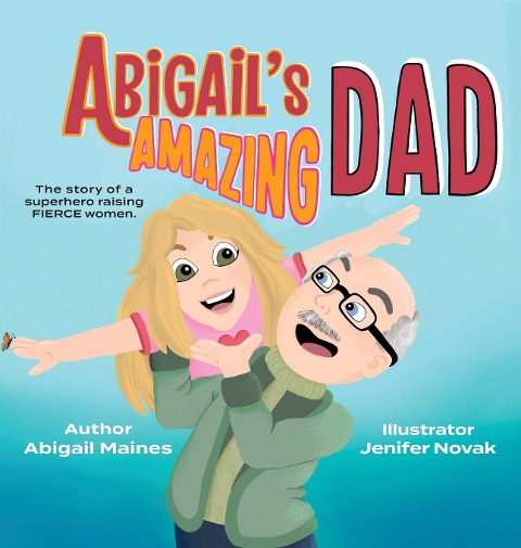Abigails Amazing Dad