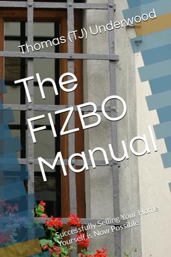 The FIZBO Manual Successfully Selling Your Home Yourself Is Now Possible