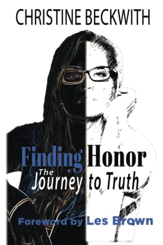 Finding Honor The Journey to Truth