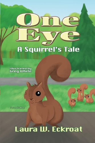 One Eye A Squirrel's Tale