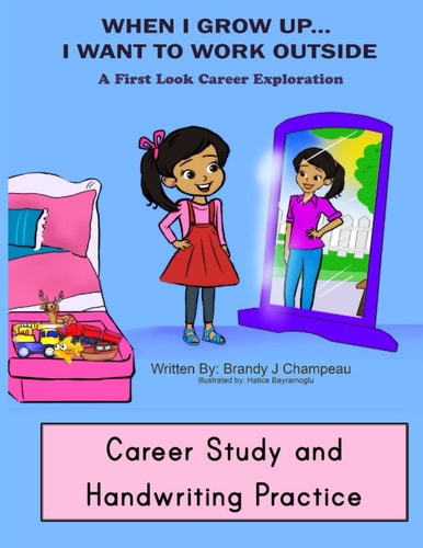 When I Grow Up Outside Careers Career Study and Handwriting Practice