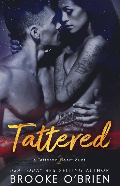 Tattered: A Brothers Best Friend Romance