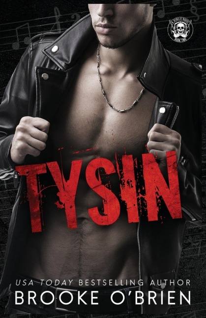 Tysin: A Brothers Best Friend Rock Star Romance