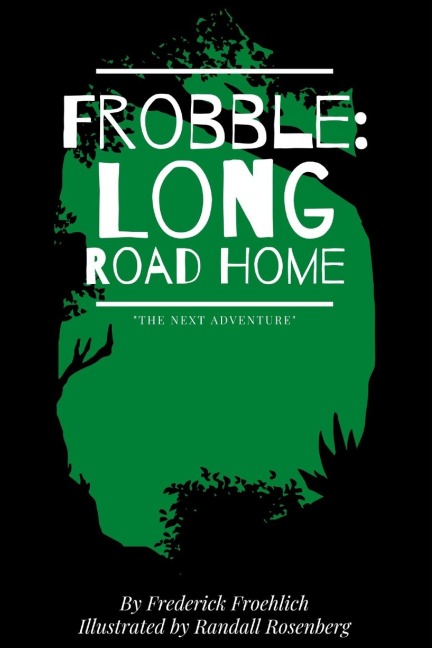 Frobble: Long Road Home