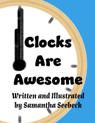 Clocks Are Awesome