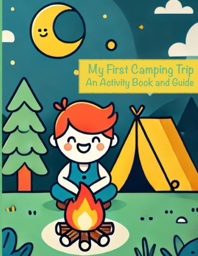 My First Camping Trip Activity Book and Guide