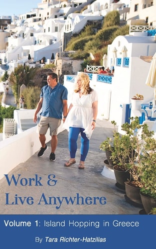 Work & Live Anywhere Island Hopping in Greece