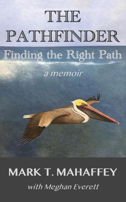 THE PATHFINDER: Finding the Right Path