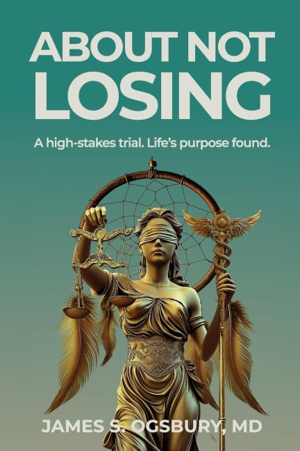 About Not Losing: A high-stakes trial. Lifes purpose found.