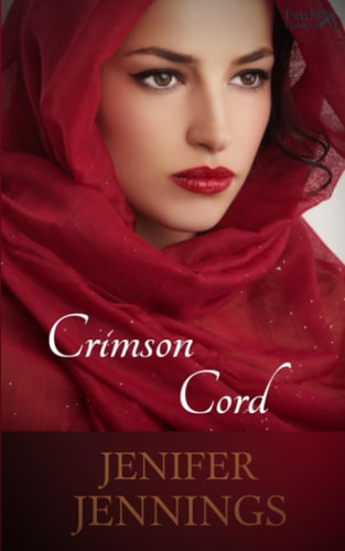 Crimson Cord A Biblical Historical Story Featuring an Inspiring Woman
