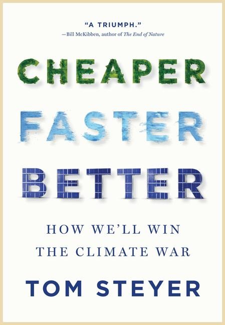 Cheaper, Faster, Better: How Well Win the Climate War