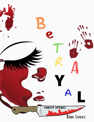 Betrayal Dark Stories