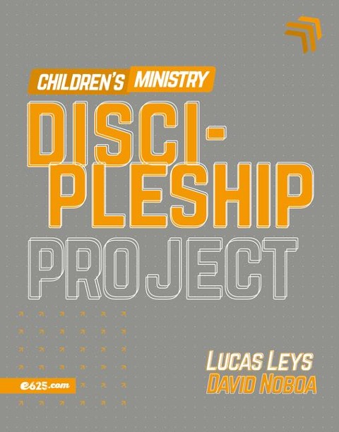 Discipleship Project - Children's Ministry