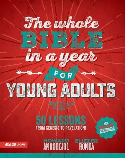The Whole Bible in a Year for Young Adults