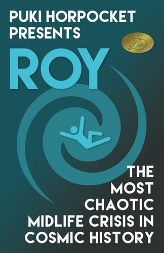 Roy The Most Chaotic Midlife Crisis in Cosmic History
