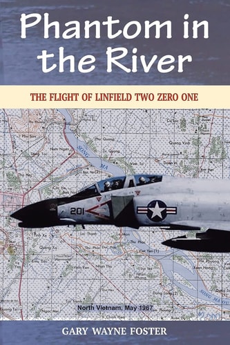Phantom in the River The Flight of Linfield Two Zero 0ne
