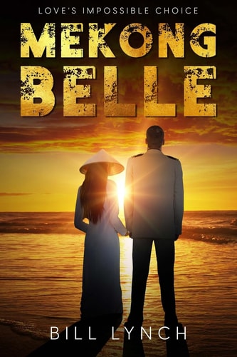 Mekong Belle Love's Impossible Choice