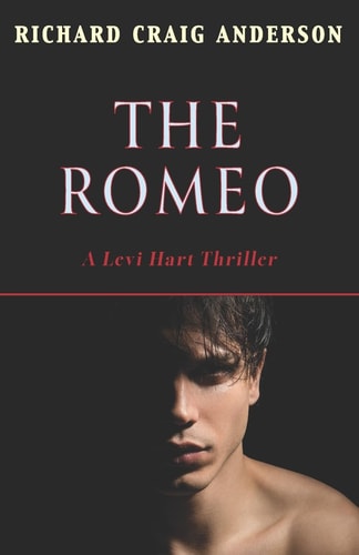 The Romeo A Levi Hart Thriller