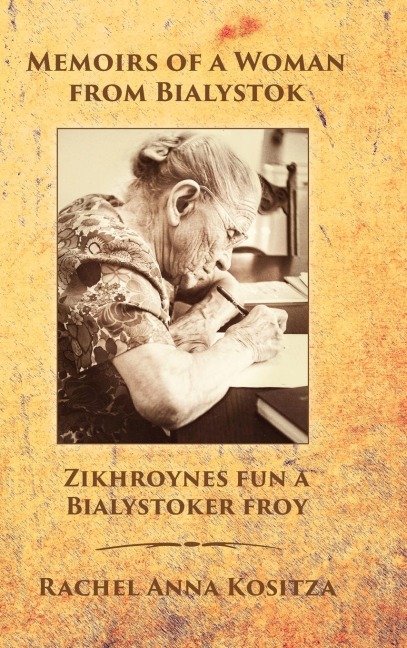 Memoirs of a Woman From Bialystok