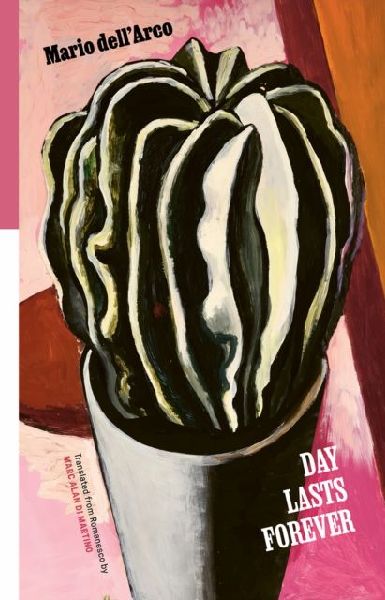 Day Lasts Forever: Selected Poems